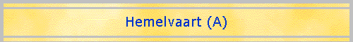 Hemelvaart (A)