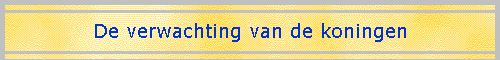 De verwachting van de koningen